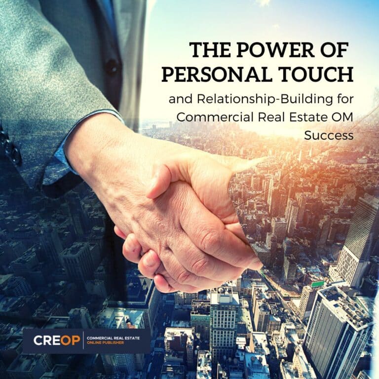 Article image for The Power of Personal Touch and Relationship-Building for Commercial Real Estate OM Success blog post